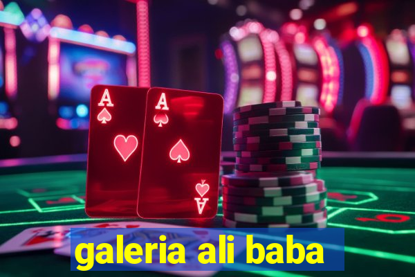 galeria ali baba